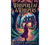 Whisperleaf & Whispers