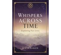 Whispers Across Time: Exploring Past Lives Through New Age & Witchcraft Perspectives