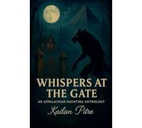 Whispers At The Gate
