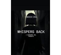 Whispers Back. I sussurri del passato
