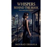 Whispers Behind the Mask