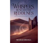 Whispers Beneath the Red Dunes