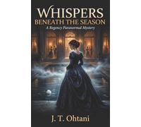 Whispers Beneath the Season: A Regency Paranormal Mystery: 4