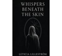 Whispers Beneath the Skin