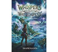 Whispers Beneath the Tempest: 1