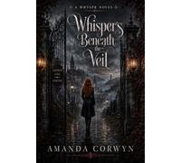 Whispers Beneath the Veil