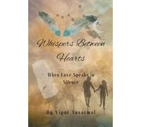 Whispers Between Hearts: When Love Speaks in Silence