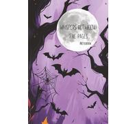 Whispers Between The Pages: Notebook