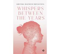 Whispers Between the Years