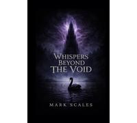 Whispers Beyond The Void