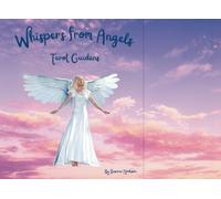 Whispers from Angels: Tarot guidence