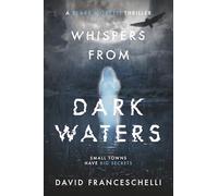 Whispers from Dark Waters
