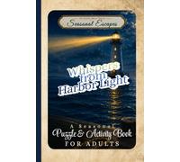 Whispers from Harbor Light: A Seasonal Puzzle & Activity Book for Adults