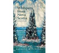 Whispers from Nova Scotia: Stories in Poetry
