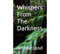 Whispers From The Darkness