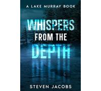 Whispers From the Depth: A Lake Murray Book
