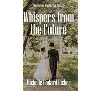Whispers from the Future: 2