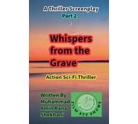 Whispers from the Grave¿ 2¿ Thriller Screenplay¿