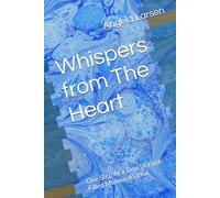 Whispers from The Heart: One Step At a Time: A Faith-Filled Memoir Journal