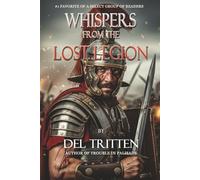 Whispers from the Lost Legion