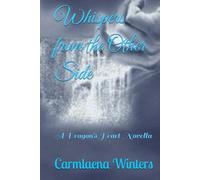 Whispers from the Other Side: A Dragon's Heart Novella