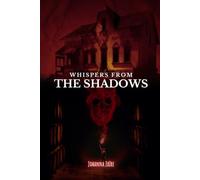 Whispers from the shadows