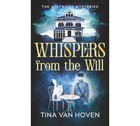 Whispers from the Will: 1