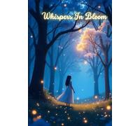 Whispers In Bloom