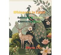 Whispers in Color: Animals & Birds Guessing Book