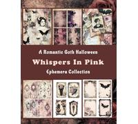 Whispers in Pink: A Romantic Goth Halloween Ephemera Collection