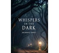 WHISPERS IN THE DARK