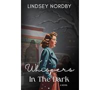 Whispers In The Dark: A Novel