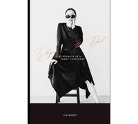 WHISPERS IN THE DARK: Confessions of a Trans Confidant: Inside the Secret Desires of Powerful Men