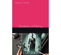 Whispers In The Dark: Shadows of Mercy