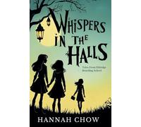 Whispers in the Halls: Tales from Eldridge Boarding School