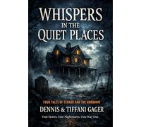 WHISPERS IN THE QUIET PLACES