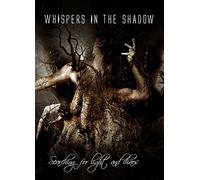 Whispers in the Shadow - Searching for light and cahos