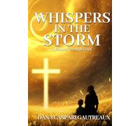 Whispers In The Storm: A Journey Through Grief