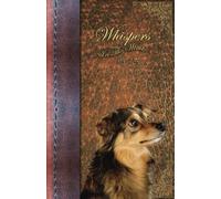Whispers in the wind - My Dog