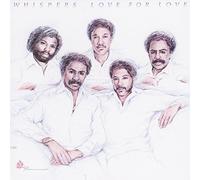 Whispers - Love for Love