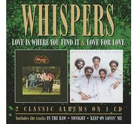 Whispers - Love Is Where You Find It / Love For Love