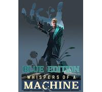 Whispers of a Machine Blue Edition Steam Key GLOBAL