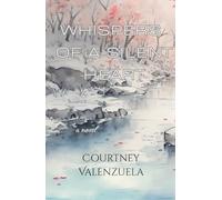 Whispers Of A Silent Heart: A YA Contemporary Novel