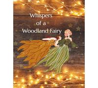 Whispers of a Woodland Fairy Journal: A Softly Enchanted Composition Notebook with Lined Pages and Watermark Fairy Wings