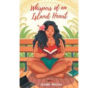 Whispers Of An Island Heart