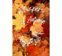 Whispers Of Autumn: Stylish Seasonal Colorful Leaf Pattern Notebook Or Diary | School, Work, Personal