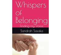 Whispers of Belonging: Finding my Voice.