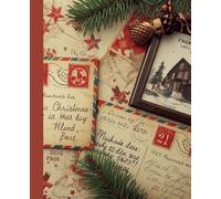 Whispers of Christmas Time Letters: Charming Retro Holiday Notebook with Cute Festive Details | 7.5 x 9.25 | 120 Wide-Ruled Lined Pages | Matte Finish Composition Journal