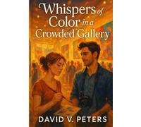 Whispers of Color in a Crowded Gallery