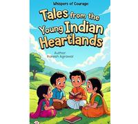 Whispers of Courage: Tales from the Young Indian Heartlands